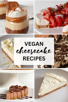 6 images of vegan cheesecakes Easy Vegan Cheesecake, Vegan Cheesecake Recipes, No Bake Cheesecake, Vegan Cheese, Condensed Milk