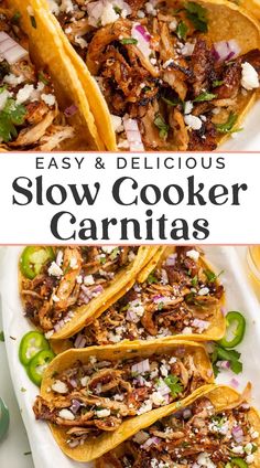 slow cooker carnitas is the best way to make tacos for dinner