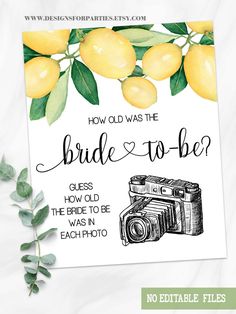 the bride to be card with lemons and leaves on it, which reads how old was