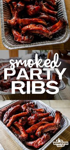 smoked party ribs in tin foil with the words smoked party ribs on top and bottom