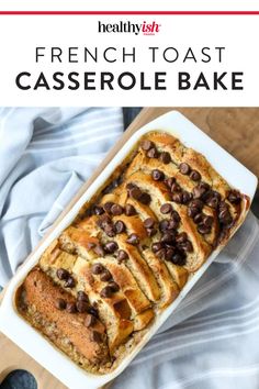 french toast casserole bake with chocolate chips on top and text overlay