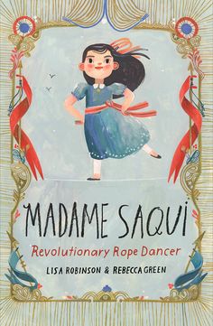 the cover to madame saoui's book, revolution rope dancer