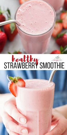 strawberry smoothie in a glass with strawberries on the side and text overlay that reads healthy strawberry smoothie