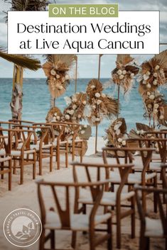 an outdoor ceremony setup with chairs and flowers on the beach, destination wedding at live aqua cancun