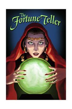 a woman holding a green ball in her hands with the title'the fortune teller '