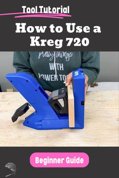 the beginner's guide to use a kreg 720