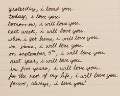 a handwritten note with the words today is love you today i love you tomorrow