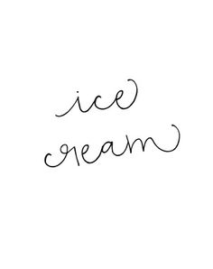 the word ice cream written in cursive writing on a white background with black ink