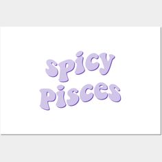 spicy pisces -- Choose from our vast selection of art prints and posters to match with your desired size to make the perfect print or poster. Pick your favorite: Movies, TV Shows, Art, and so much more! Available in mini, small, medium, large, and extra-large depending on the design. For men, women, and children. Perfect for decoration. Pisces Aesthetic, Pisces Art, Spicy Pisces, Pisces Sign, Words Prints, Hair Studio, Mood Board, Extra Large, Favorite Movies