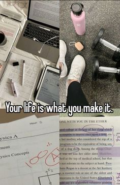 two pictures with the words your life is what you make it and an image of someone's feet on their laptop