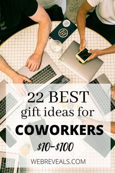 two men sitting at a table with laptops on it and the words, best gift ideas for coworkers $ 10 - $ 100