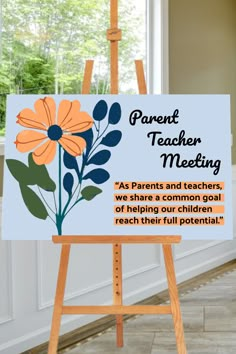 a sign that says parent teacher meeting as parents and teachers, we share a common goal of helping our children reach their full potential