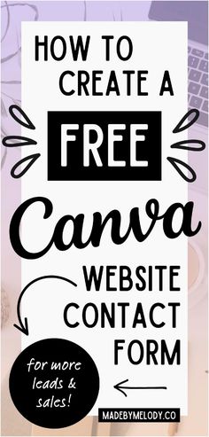 a sign that says how to create a free canvas website contact form