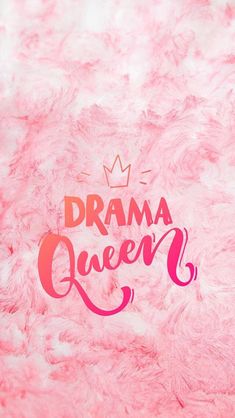 the words drama queen are painted on pink fur