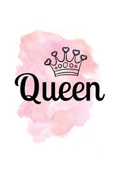 the word queen written in black on a pink watercolor stain with a crown above it