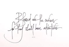 a handwritten quote on white paper with black ink