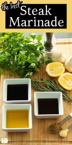 the ingredients to make steak marinade on a cutting board with lemons and herbs