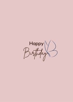 a pink background with the words happy birthday on it