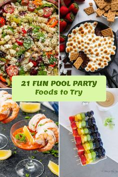 collage of different foods and drinks with text overlay that reads 21 fun pool party foods to try