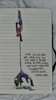 a notepad with a drawing of a man hanging upside down on a rope and the words, there will be dark days ahead