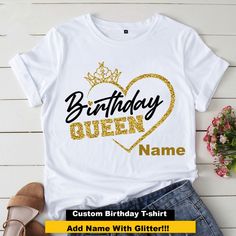 Bday Shirts, Bday Shirt, Monogram Business, Crown Queen, Idee Cricut, Queen Svg, Queen Birthday, Birthday Queen, Glitter Birthday