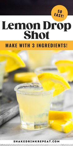 the lemon drop shot recipe is ready to be made with 3 ingredients and it's perfect