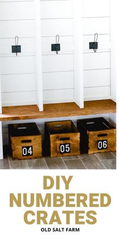 three wooden crates with numbers on them and the words diy numbered crates