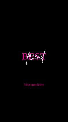 the word friend written in pink on a black background