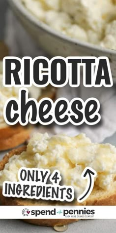 the recipe for ricotta cheese on bread is shown in front of an image with text that reads, only 4 ingredients