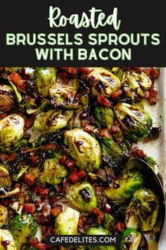 roasted brussel sprouts with bacon in a pan