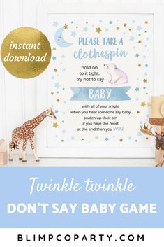 a baby shower sign with the words twinkle twinkle don't say baby game