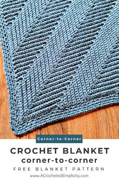 the crochet blanket is shown with text overlay that reads,'crochet blanket corner - to - corner free pattern