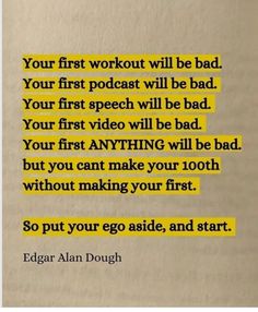 an old book with the quote your first workout will be bad, your first speech will be bad