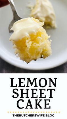 lemon sheet cake on a white plate with a fork in it and the title overlay reads, lemon sheet cake