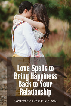 Love Spells for Happiness Spells For Happiness