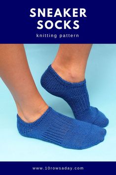 a person wearing blue socks with the words sneaker socks knitting pattern on top of them