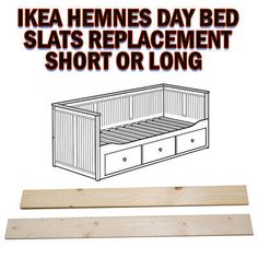 the bed slats are made from wood and have drawers on each side, along with text that reads ikea hemnes day bed slats replacement short or long