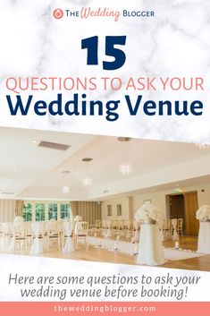 a wedding venue with the text 15 questions to ask your wedding venue