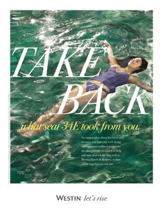 a woman swimming in the ocean with text that reads take back what seat is it took from you