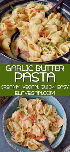 this is an image of garlic butter pasta with creamy vegan, quick, and easy