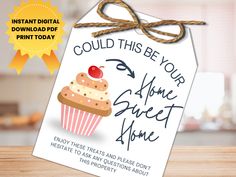 a card that says, could this be your home sweet home? enjoy these treats and please don't treat to any question about third priority