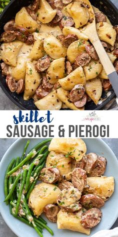 skillet sausage and pierogi in a pan with green beans on the side