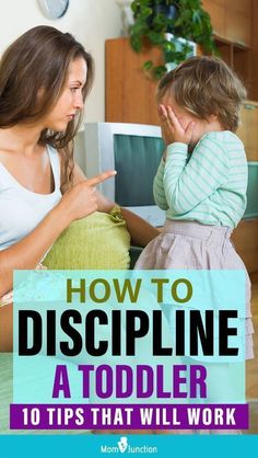 a woman and child sitting on a couch with the text how to displine a toddler 10 tips that will work