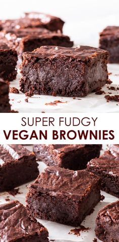 chocolate fudge vegan brownies are stacked on top of each other with the words, super fudgey vegan brownies