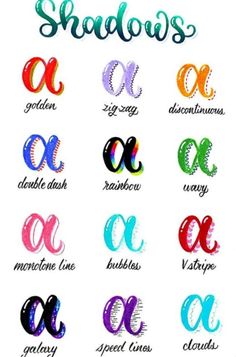 some type of lettering that are in different colors and font styles, with the words shadows written