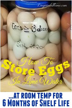 eggs in a jar with text overlay reading how to store eggs in a line water at room temp for 6 months of shelf life