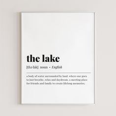 a white poster with the words the lake on it