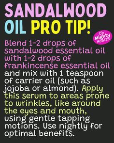 Sandalwood oil pro tip: Blend 1-2 drops sandalwood and frankincense essential oils with 1 teaspoon carrier oil. Apply nightly to wrinkle-prone areas using gentle tapping motions for optimal anti-aging benefits. Best Essential Oils For Skin, Are Essential Oils Safe, Sandalwood Essential Oil, Sandalwood Oil, Frankincense Essential Oil, Pro Tip