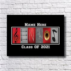 a black and red sign that says name here class of 2021 with music notes on it