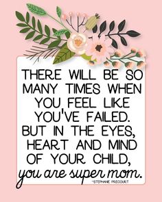 You are Super Mom.. Mom Printable, Mothers Day Quotes, Day Quotes, Super Mom, New Energy, Wonderful Words, Mom Quotes